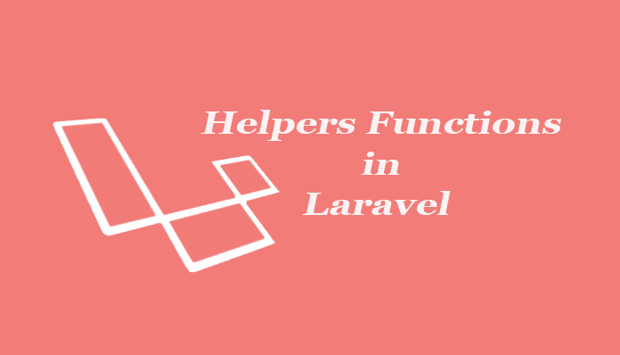 laravel helper functions